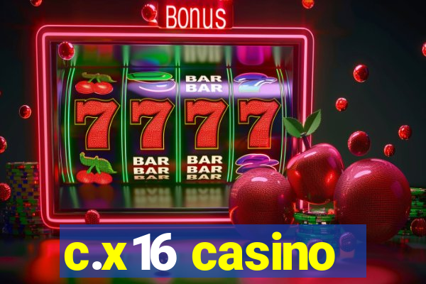 c.x16 casino